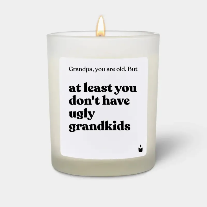 Duftkerze Weiss Flowery Grandpa, you are old. But at least you don't have ugly grandkids von ChattyCandles
